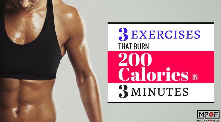 3 Exercises That Burn 200 Calories In Less Than 3 Minutes