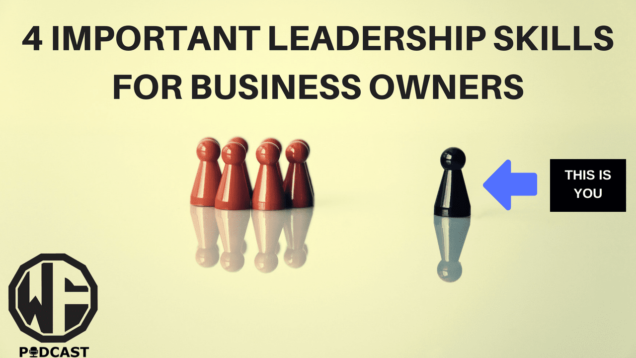 4-important-leadership-skills-for-business-owners